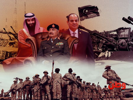 مصر والسعودية تعرضان دعمًا لحفتر مقابل إنهاء نفوذ الإمارات في ليبيا والسودان